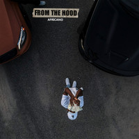 Africano - From the Hood (Explicit)