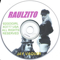 Jay Vaquer - Raulzito