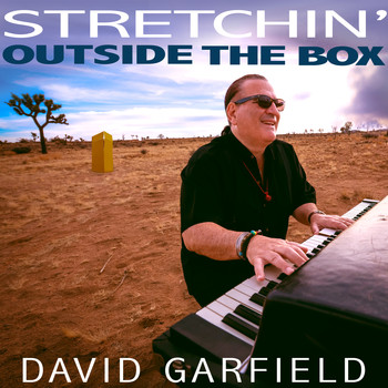 David Garfield - Stretchin' Outside the Box