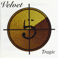 Velvet - Tragic
