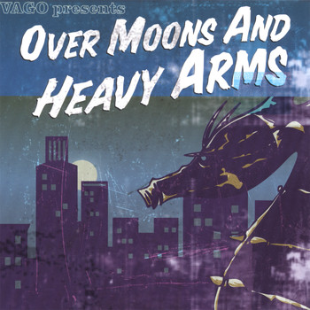 Vago - Over Moons and Heavy Arms