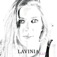 Lavinia - R.I.P.