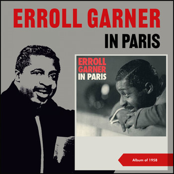 Erroll Garner - Garner in Paris (Album of 1958)
