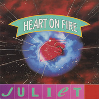 Juliet - Heart on Fire