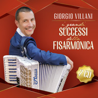 Giorgio Villani - I grandi successi della fisarmonica