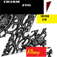ADhemyr - Irish Jig