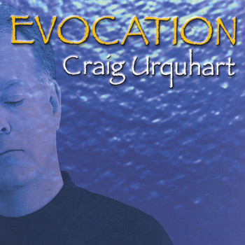 Craig Urquhart - Evocation