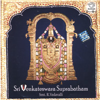 Smt.R.Vedavalli - Sri Venkateswara Suprabatham