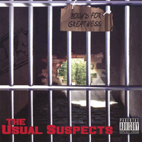 The Usual Suspects - Bound for Greatness