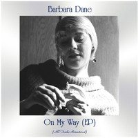 Barbara Dane - On My Way (All Tracks Remastered, Ep)