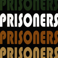 The Prisoners - Prisoners