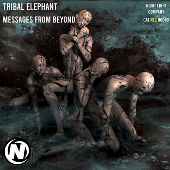 Tribal elephanT - Messages from Beyond