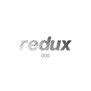Kaskade - Redux EP 005