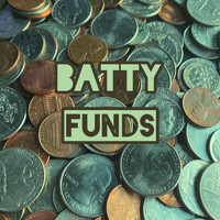 Batty - Funds