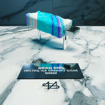 Dead End - Melted Ice Cream / Sicke