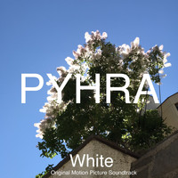 PYHRA - White (Original Motion Picture Soundtrack)