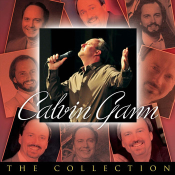 Gann Family & Calvin Gann - Calvin Gann: The Collection
