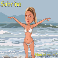 Sabrina - Non ci sei più