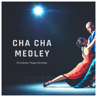 Orchester Hugo Strasser - Cha Cha Medley