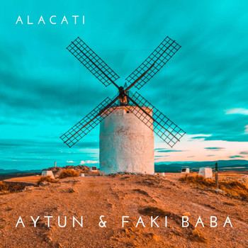 Aytun & Fakı Baba - Alacati