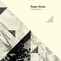 Roger Goula - Overview Effect