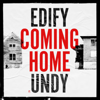 Edify - Coming Home (feat. Undy)