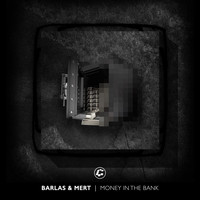 Barlas & Mert - Money in the Bank (Extended)
