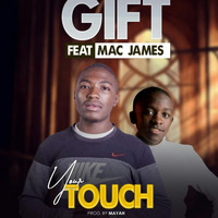 Gift - Your Touch (Explicit)