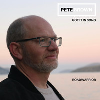 Pete Brown - Roadwarrior