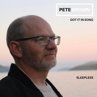 Pete Brown - Sleepless