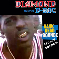Diamond - Bankhead Bounce (Legacy Edition)