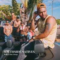 Willy G - Southside Natives (feat. Dreqz 808zfinest) (Explicit)