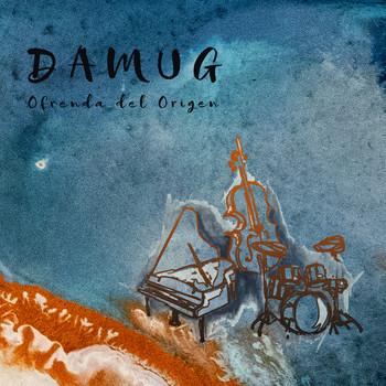 Damug feat. David Muñoz Guillamon, MARTÍ HOSTA & Manolo López - Ofrenda del Origen