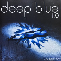 Deepblue - The Preview 1.0