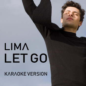 LIMA - Let Go: Karaoke Version (Explicit)