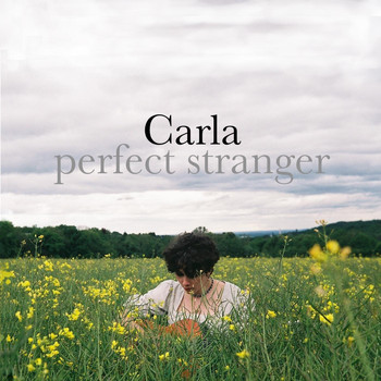 Carla - Perfect Stranger