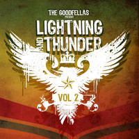 The Goodfellas - The Goodfellas Present Lightning and Thunder Vol. 2 (Explicit)