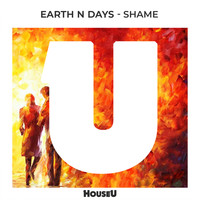 Earth n Days - Shame