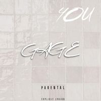 Gage - YOU (Explicit)