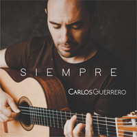 Carlos Guerrero - Siempre