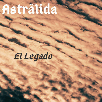 Astrâlida - El Legado (Explicit)