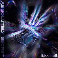 Skyhell - ABSOLUTELY SECRET (Explicit)