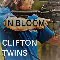 Clifton Twins - In Bloom