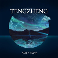 Tengzheng - First Flow
