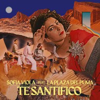 Sofía Viola - Te Santifico (feat. La Plaza del Puma)