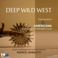 Marcel Barsotti - Deep Wild West