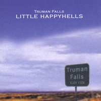 Truman Falls - Little Happyhells