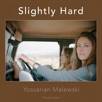 Yossarian Malewski - Slightly Hard