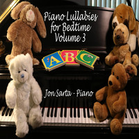 Jon Sarta - Piano Lullabies for Bedtime, Vol. 3