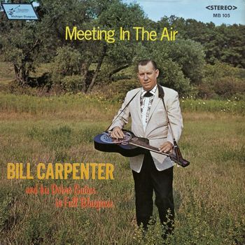Bill Carpenter - Meeting in the Air